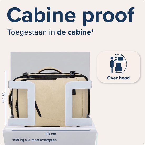 Beige rugzak past in cabine meter, 'Cabine proof' tekst met pictogram en afmetingen 49 cm x 39 cm.