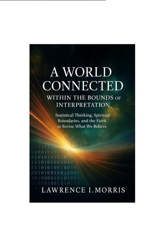 A World Connected Within the Bounds of Interpretation - cover