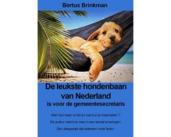 De leukste hondenbaan van Nederland is voor de gemeentesecretaris