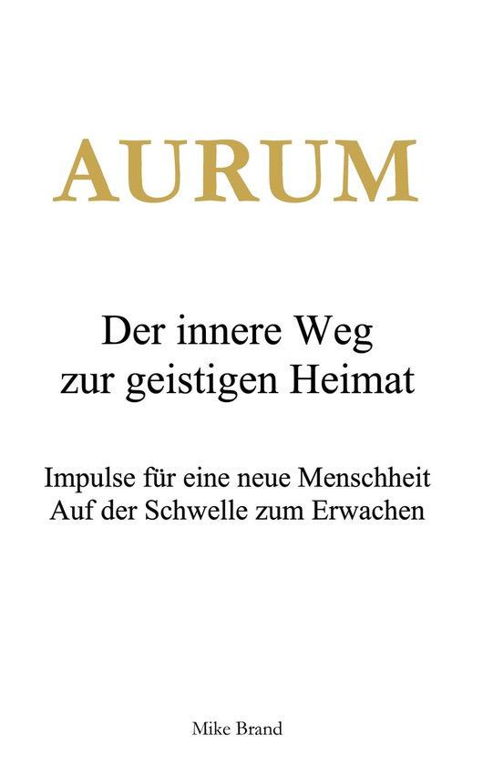 AURUM - Der innere Weg zur geistigen Heimat - cover