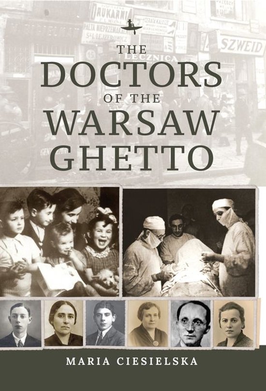 The Doctors of the Warsaw Ghetto - cover