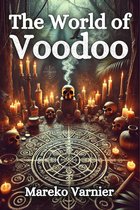 Boekomslag voor 'The World of Voodoo' met een duistere jungle-setting, veel kaarsen, schedels en een mystiek cirkelsymbool op de grond.