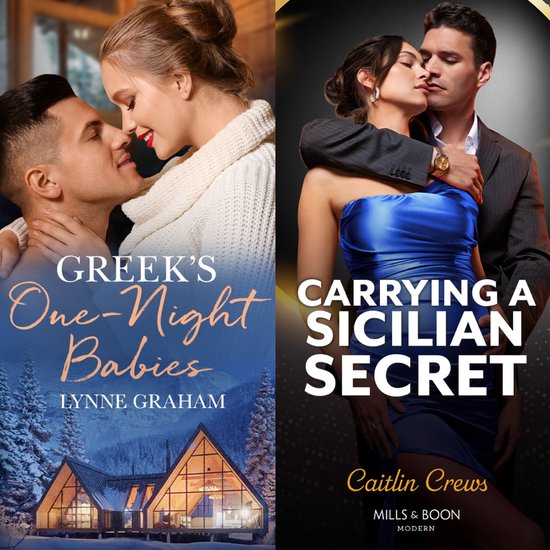 Greek's One-Night Babies / Carrying A Sicilian Secret - cover