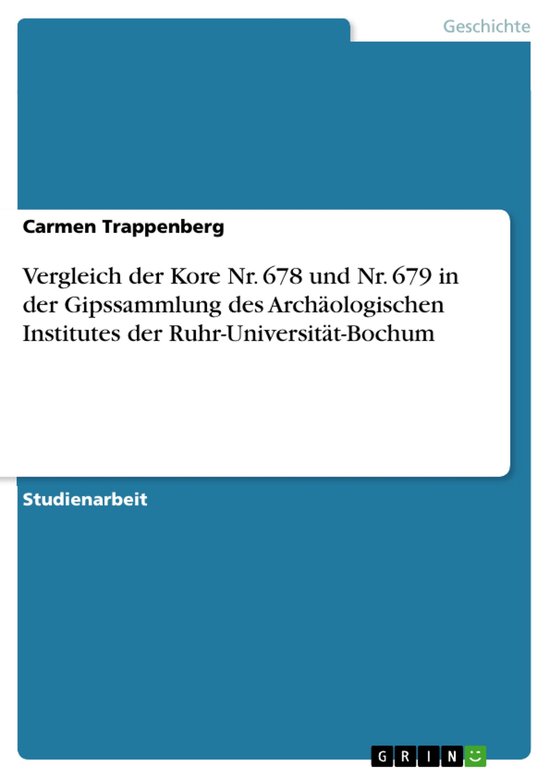 Vergleich der Kore Nr. 678 und Nr. 679 in der Gipssammlung d ... - cover