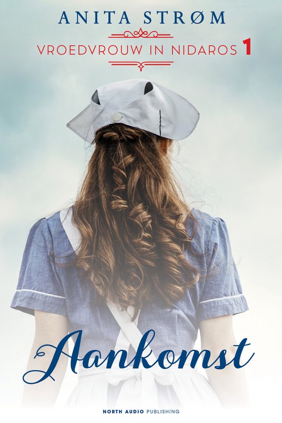 Vroedvrouw in Nidaros 1 - Aankomst - cover