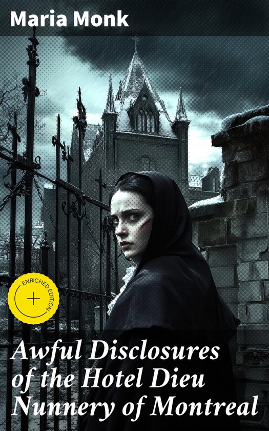 Awful Disclosures of the Hotel Dieu Nunnery of Montreal - cover