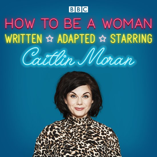 How To Be A Woman - cover