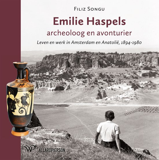 Emilie Haspels, archeoloog en avonturier - cover