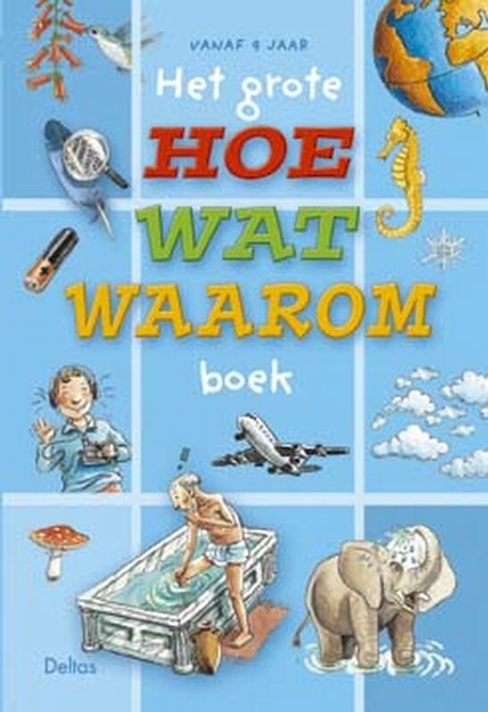 Grote Hoe Wat Waarom Boek 8 Tot 10 Jaar - cover