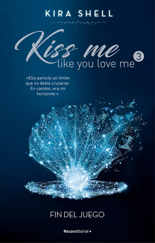 Kiss Me Like You Love Me 3 - Fin del juego (Kiss Me Like You ... - cover