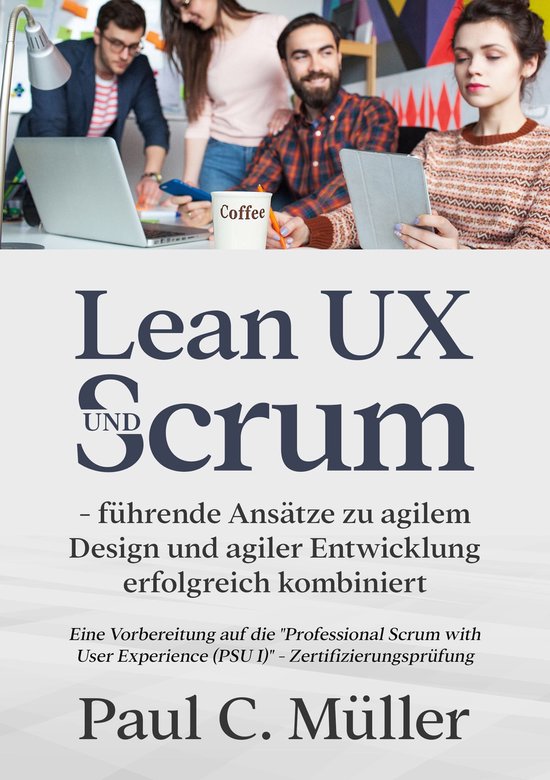 Lean UX und Scrum - führende Ansätze zu agilem Design und  ... - cover
