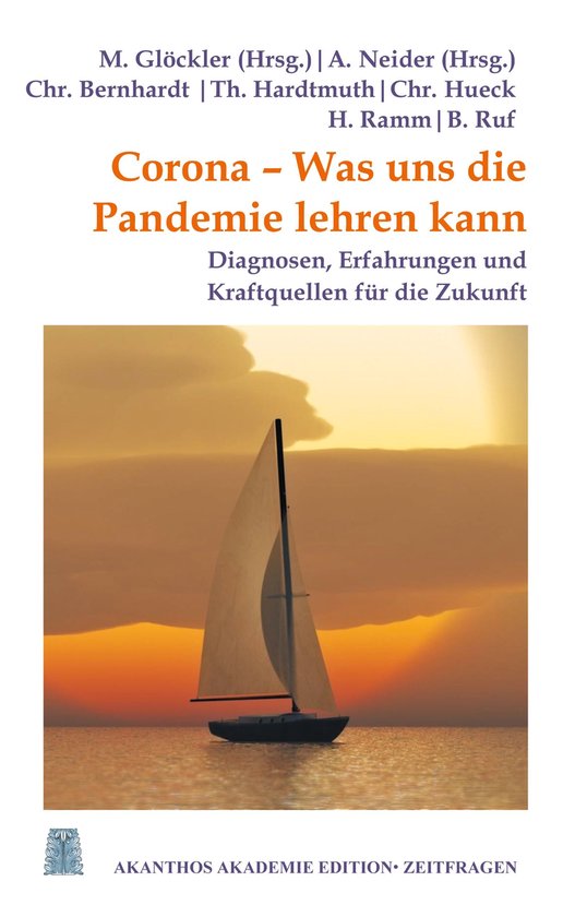Akanthos Akademie Edition Zeitfragen 5 - Corona - Was uns di ... - cover