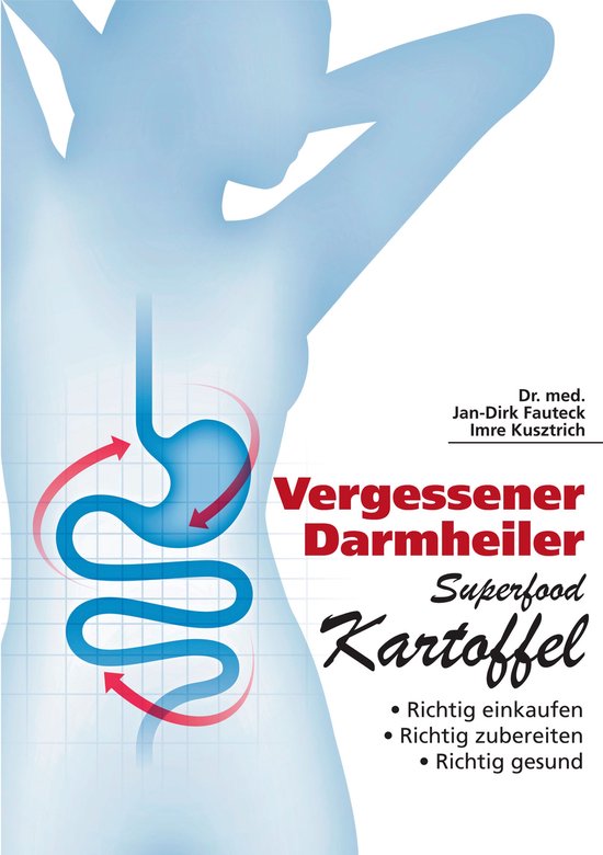Vergessener Darmheiler Superfood Kartoffel - cover