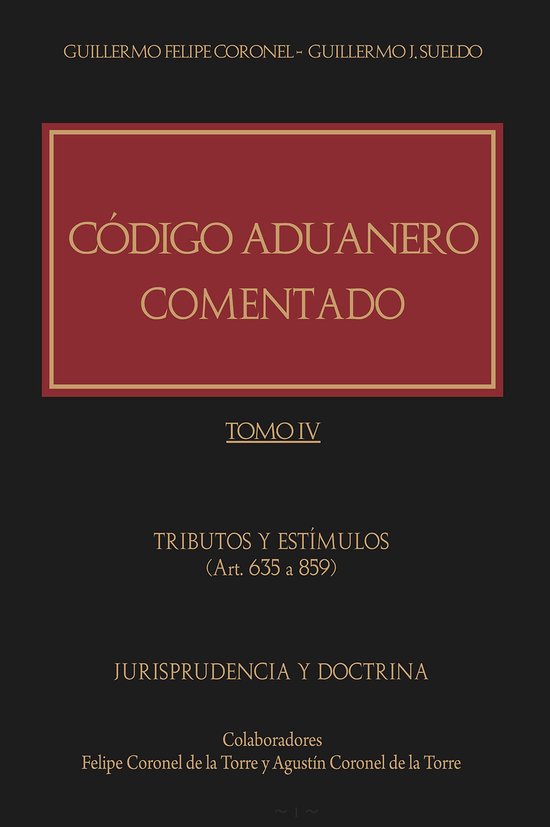 Código Aduanero comentado. Tomo IV - cover