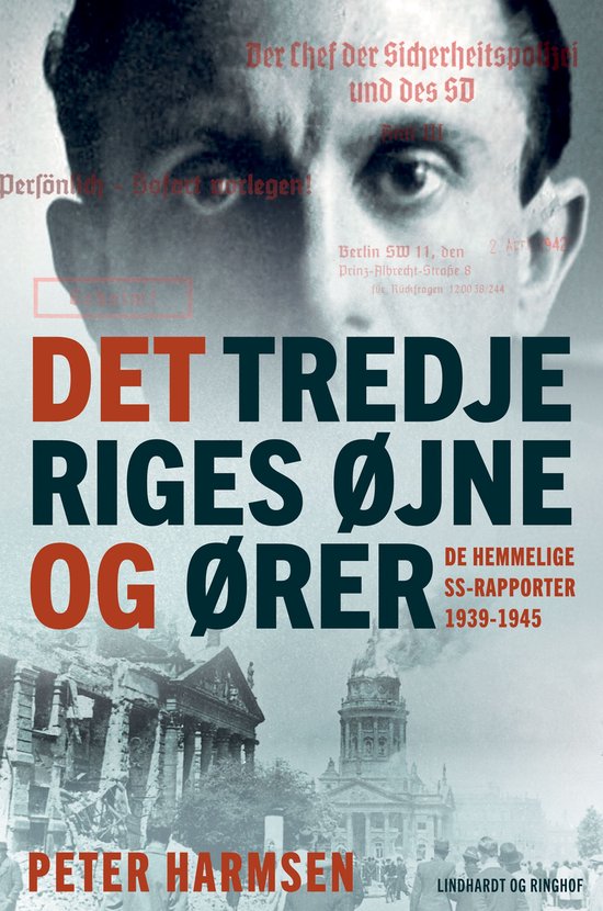 Det Tredje Riges øjne og ører - De hemmelige SS-rapporter  ... - cover