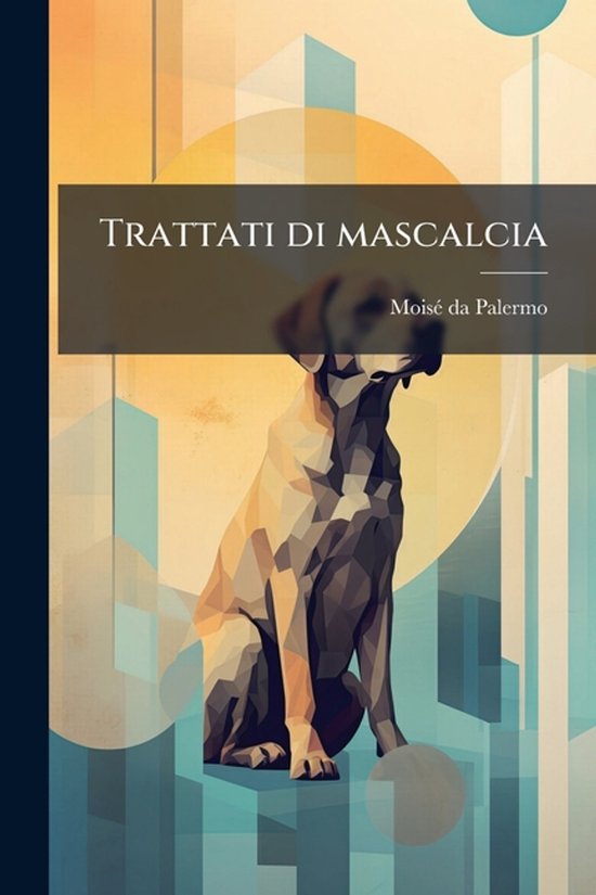 Trattati di mascalcia - cover