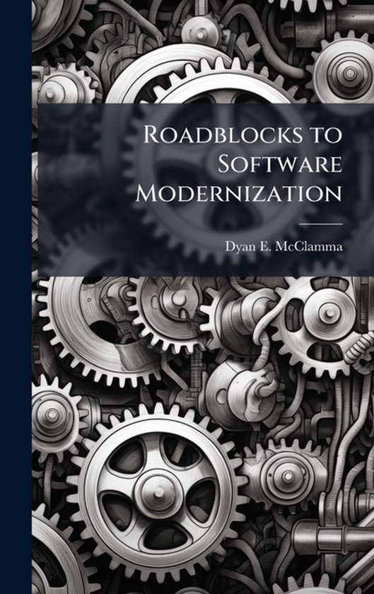 Roadblocks to Software Modernization - cover