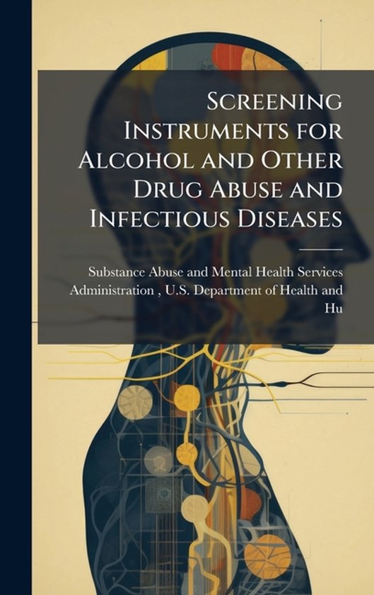 Screening Instruments for Alcohol and Other Drug Abuse and I ... - cover