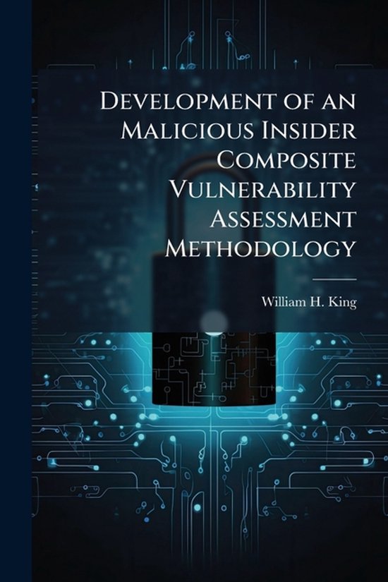 Development of an Malicious Insider Composite Vulnerability  ... - cover