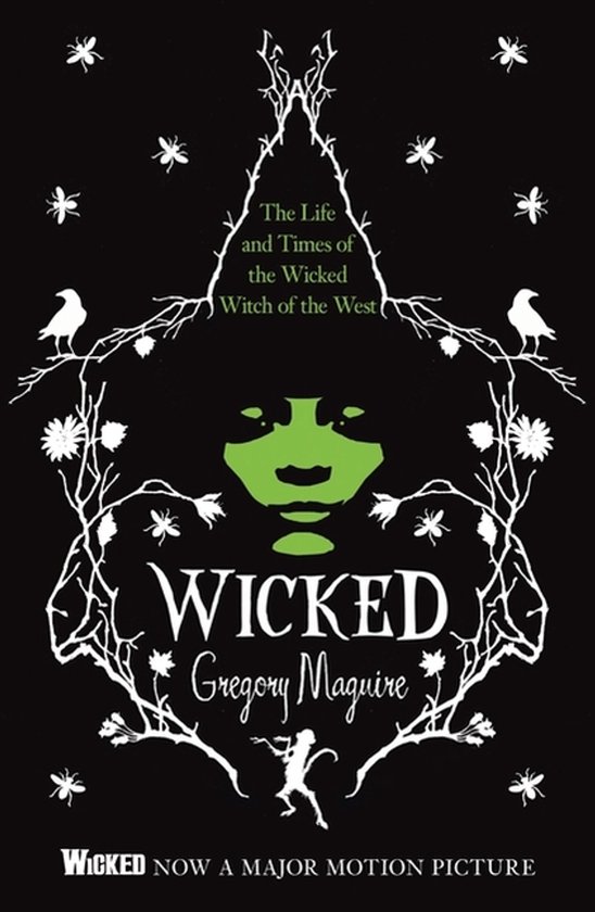 Boekomslag van 'Wicked' met een zwarte achtergrond, een groene heksen gezicht, witte takken en insecten.