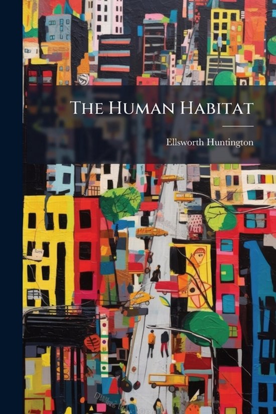 The Human Habitat - cover