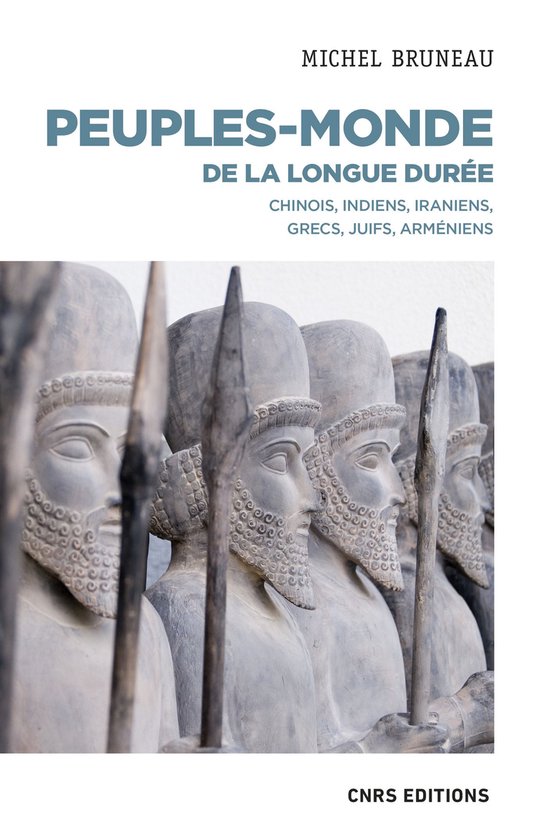 Histoire - Peuples-monde de la longue durée - Chinois, Indi ... - cover
