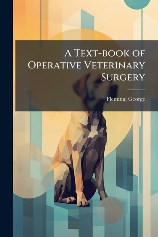 A Text-book of Operative Veterinary Surgery - cover