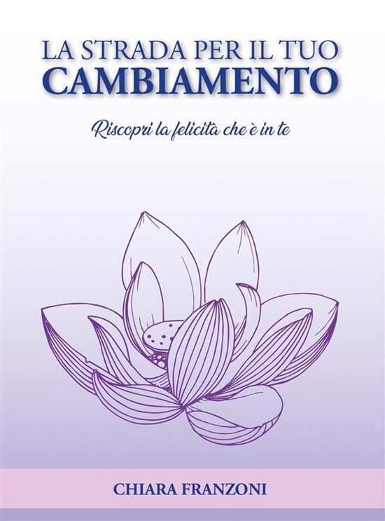 La strada per il tuo cambiamento - cover