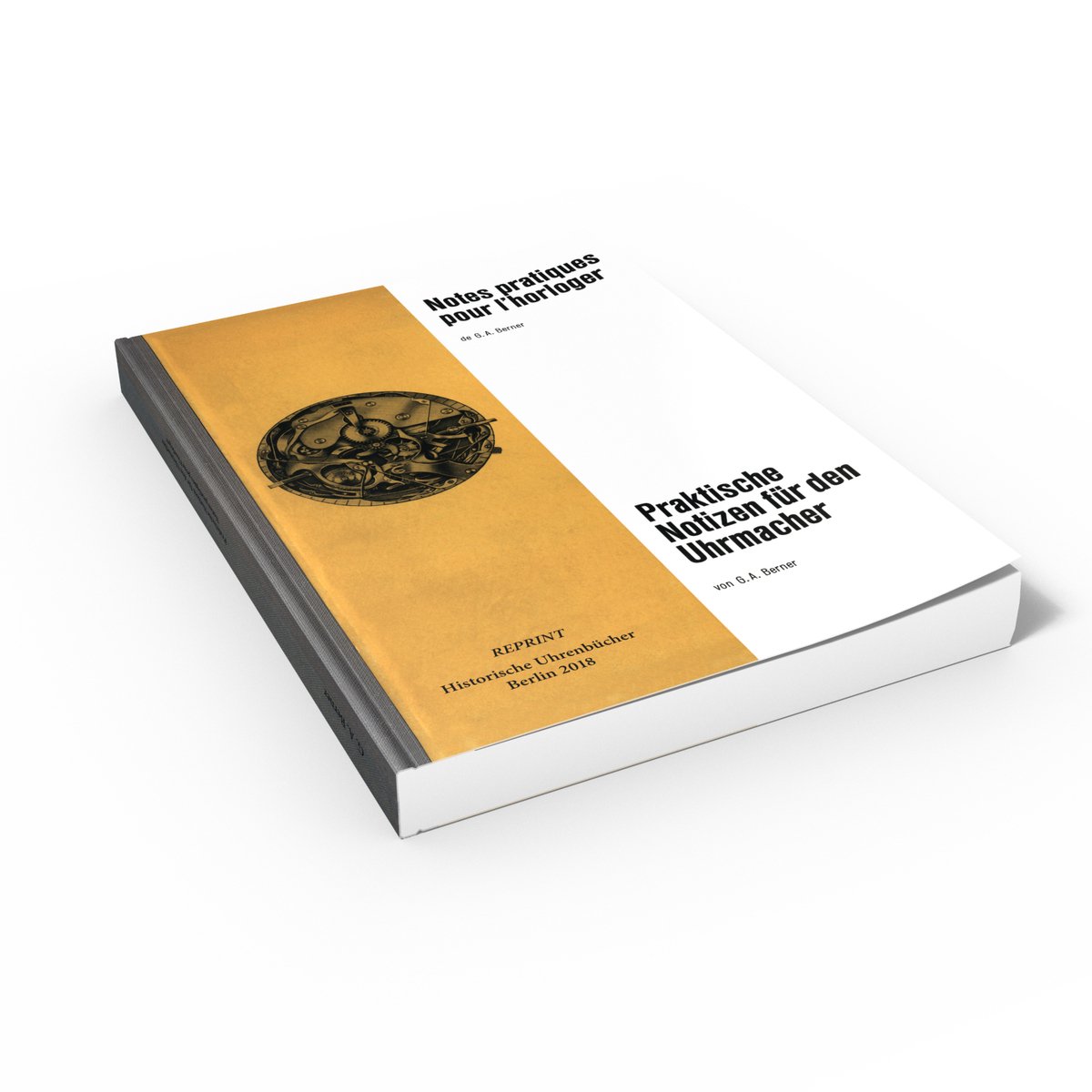 Praktische aantekeningen voor de horlogemaker (boek van Berner)