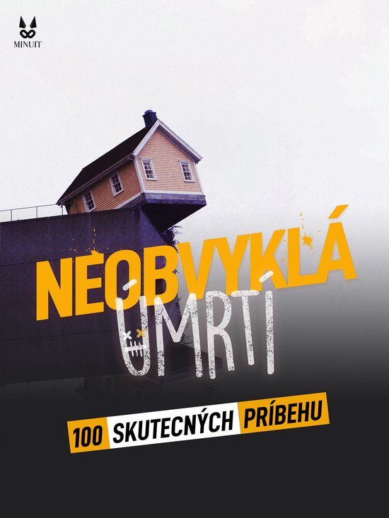100 SKUTECNÝCH PRIBEHU Z NEOBVYKLA UMRTI - cover