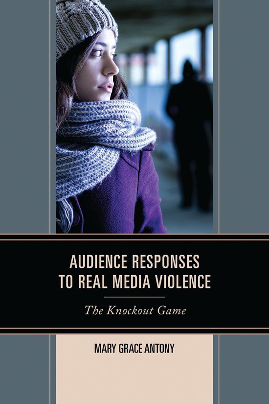 Audience Responses to Real Media Violence - cover