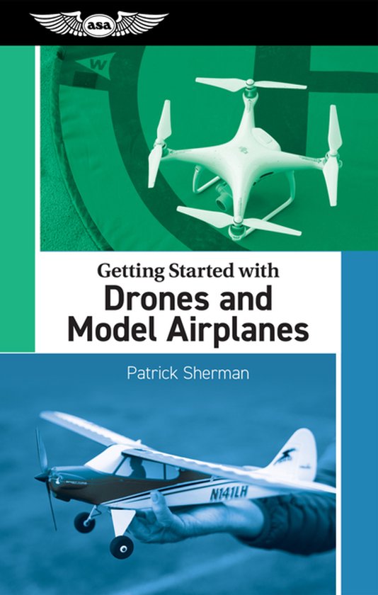 Getting Started with Drones and Model Airplanes - cover
