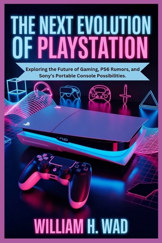 The Next Evolution of PlayStation - cover