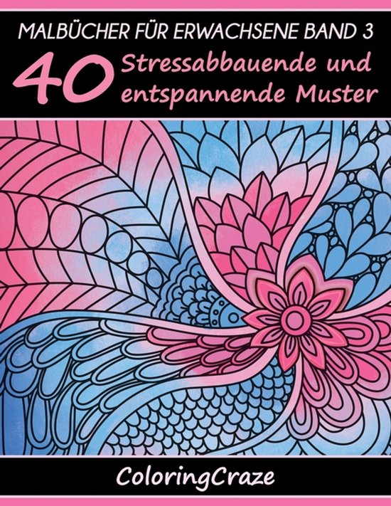 40 Stress Abbauende Und Entspannende Muster - cover