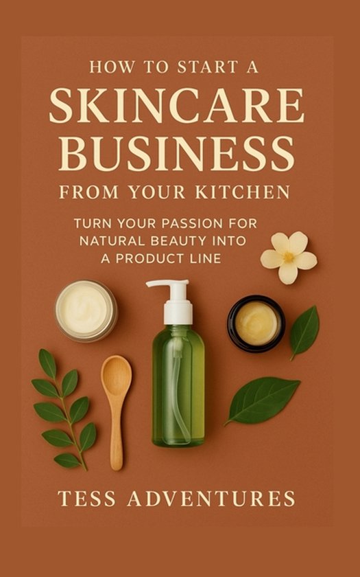 How To Start A Skincare Business From Your Kitchen - cover