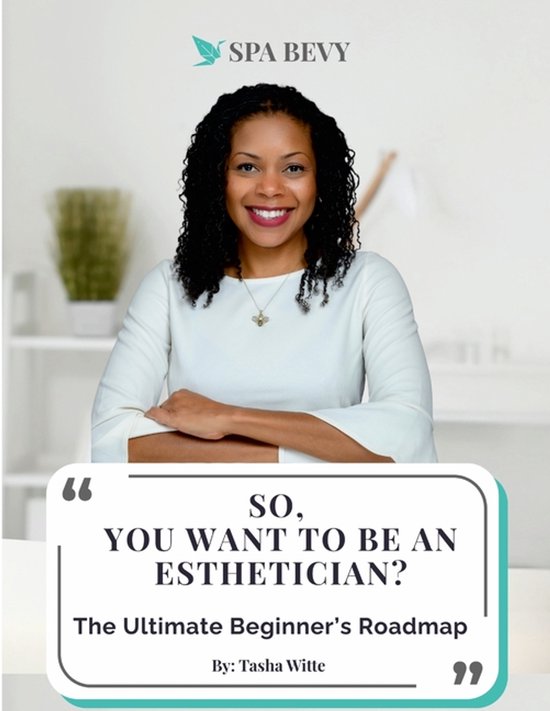 So, You Want to be an Esthetician? - cover