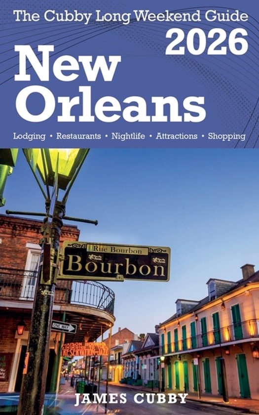 NEW ORLEANS The Cubby 2026 Long Weekend Guide - cover