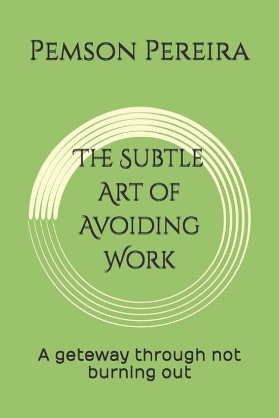 The Subtle Art of Avoiding Work - cover