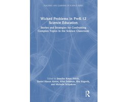Teaching and Learning in Science Series- Wicked Problems in PreK-12 Science Education
