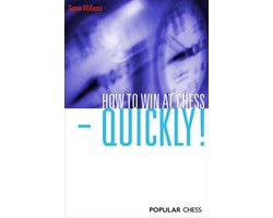 How to Win at Chess - Quickly!