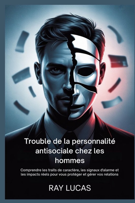 Trouble de la personnalité antisociale chez les hommes - cover