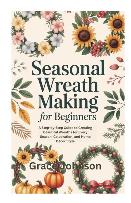 Seasonal Wreath Making for Beginners - cover