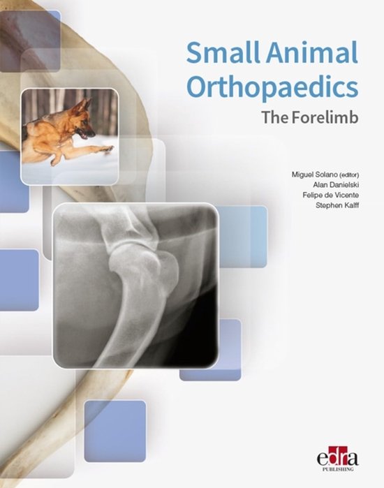 Small Animal Orthopaedics. The Forelimb - cover