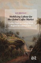 Mobilizing Labour for the global coffee market