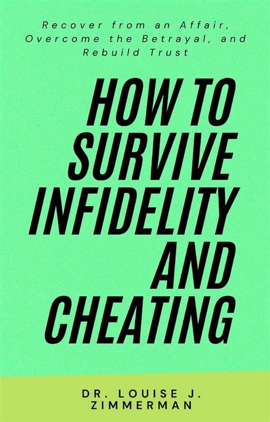 How to Survive Infidelity and Cheating - cover
