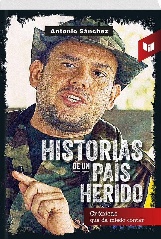HISTORIAS DE UN PAÍS HERIDO - cover