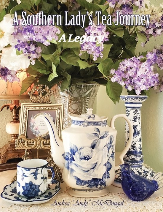 A Southern Lady's Tea Journey - cover