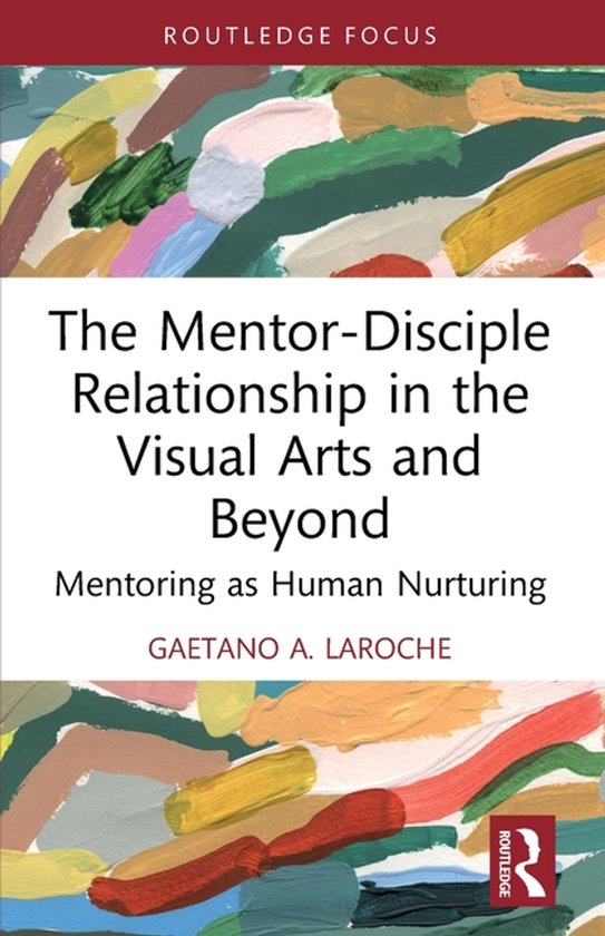 Routledge Research in Arts Education-The Mentor-Disciple Rel ... - cover