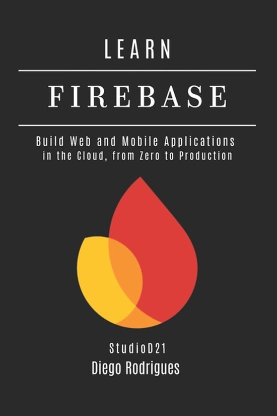 Web, Mobile & API Development USA- LEARN FIREBASE 2025 Editi ... - cover
