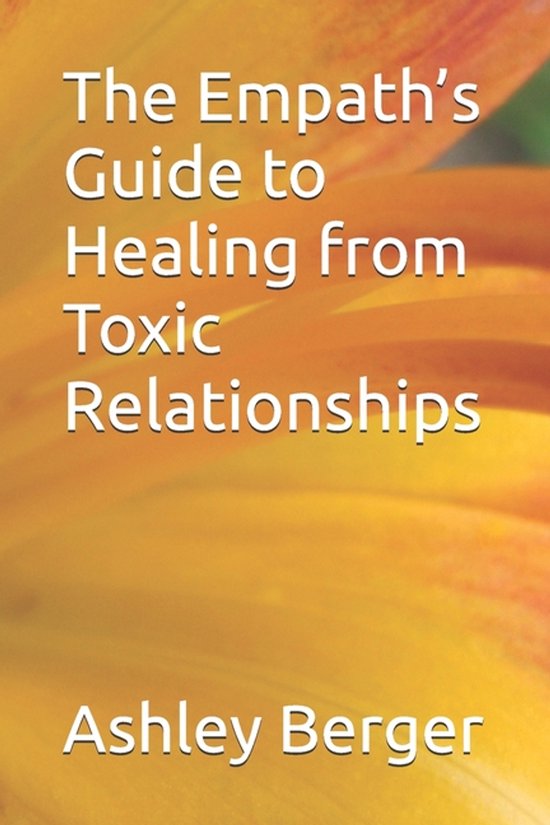 The Empath's Guide to Healing from Toxic Relationships - cover